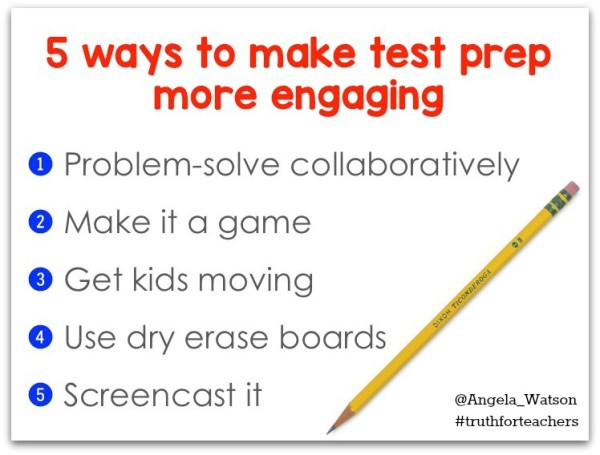 5-ways-to-make-test-prep-more-engaging-600x455