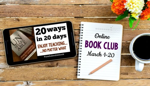 Join us for the March 2017 "Unshakeable" book club, and share ideas for enjoying teaching every day, no matter what!