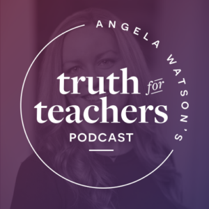 Truth for Teachers podcast: a weekly 10 minute talk radio show you can download and take with you wherever you go! A new episode is released each Sunday to get you energized and motivated for the week ahead.